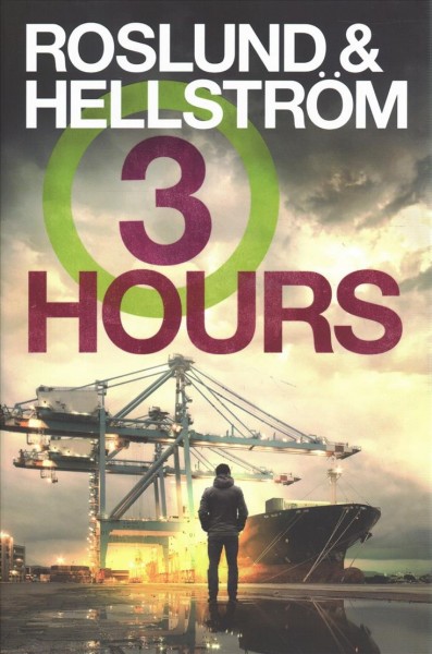 Three hours / Roslund and Hellström ; translated from the Swedish by Elizabeth Clark Wessel.