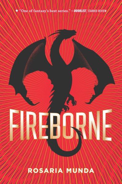 Fireborne / Rosaria Munda.