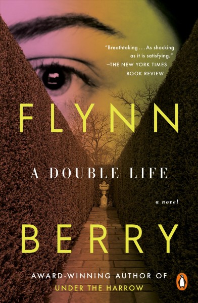 A double life / Flynn Berry.