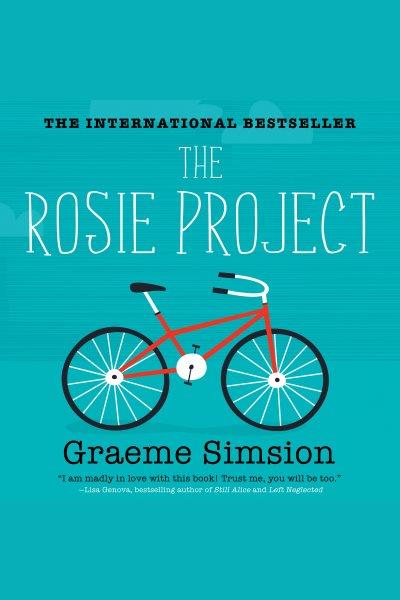 The rosie project / Graeme Simsion.