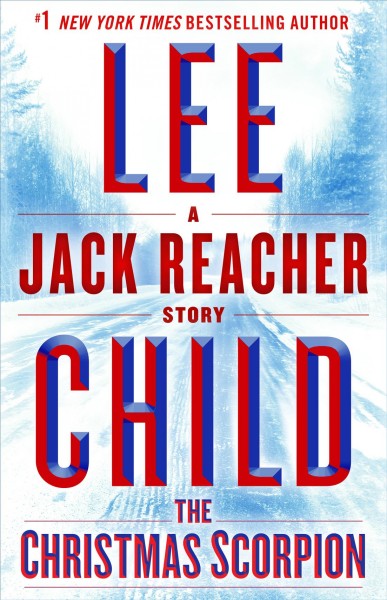 The Christmas scorpion / Lee Child.