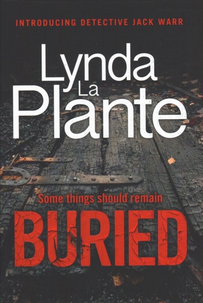 Buried / Lynda La Plante.