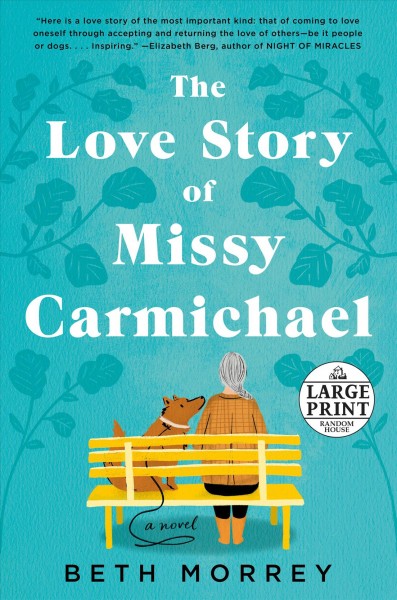 The love story of Missy Carmichael : a novel / Beth Morrey.