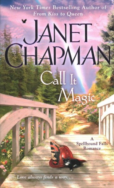 Call it magic / Janet Chapman.
