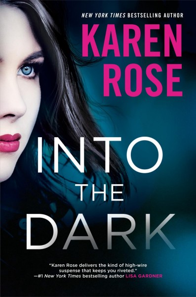 Into the dark / Karen Rose.