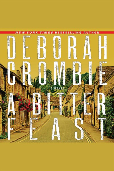 A Bitter Feast : a novel / Deborah Crombie.