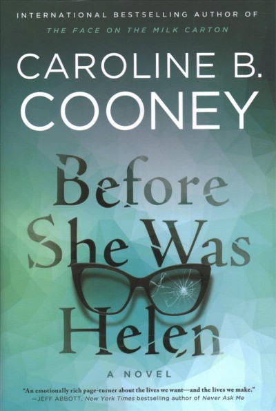Before she was Helen / Caroline B. Cooney.