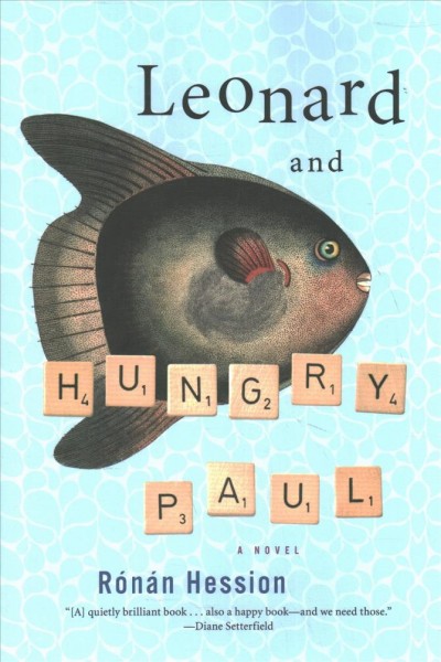 Leonard and Hungry Paul : a novel / Rónán Hession.