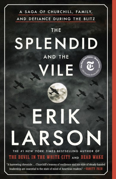 The splendid and the vile / Erik Larson.