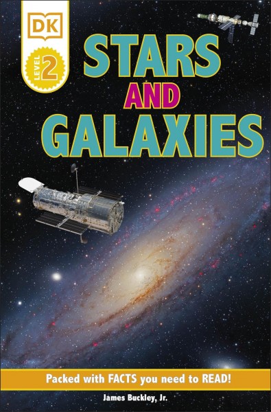 Stars and galaxies / by James Buckley, Jr.