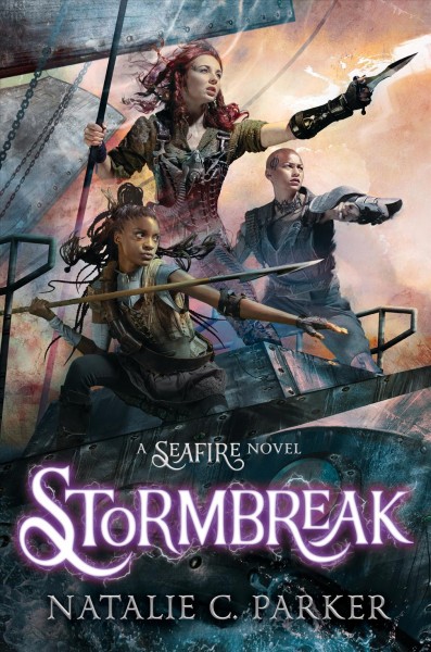 Stormbreak / Natalie C. Parker.