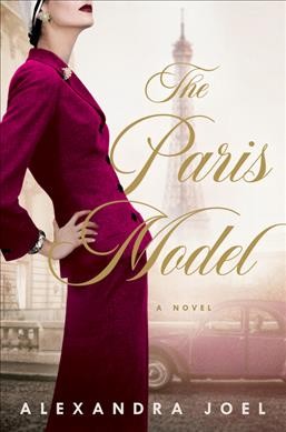 The Paris model : a novel / Alexandra Joel.