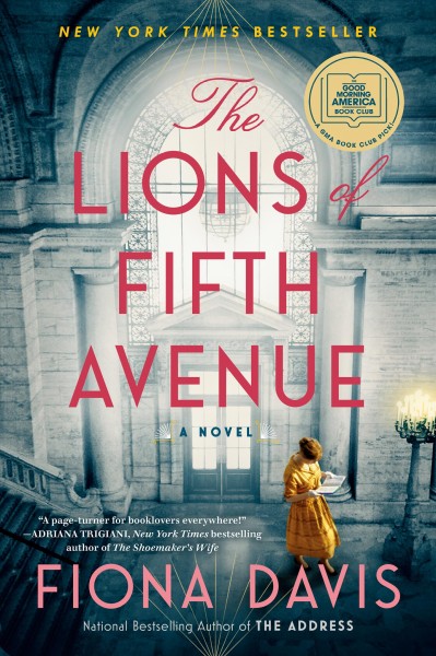 The lions of Fifth Avenue : a novel / Fiona Davis.