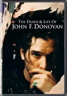 The death & life of John F. Donovan [DVD videorecording] / Les Filmes S©♭ville presents ; produced by Lyla Films and Sons of Manual in association with Warp Films ; produced by Lyse Lafontaine, Nancy Grant, Xavier Dolan, Michel Merkt ; written by Xavier Dolan and Jacob Tierney ; directed by Xavier Dolan.