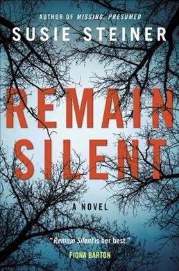 Remain silent / Susie Steiner.