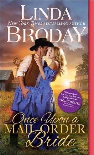 Once upon a mail order bride / Linda Broday.