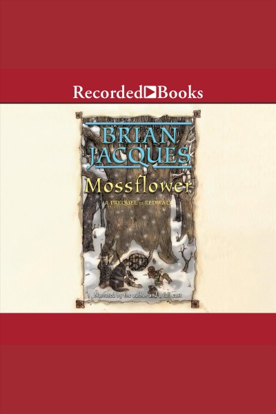 Mossflower [electronic resource] : Redwall series, book 2. Brian Jacques.