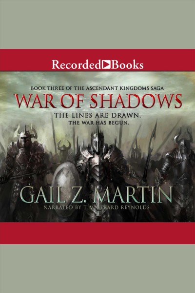 War of shadows [electronic resource] : Ascendant kingdoms saga, book 3. Martin Gail Z.