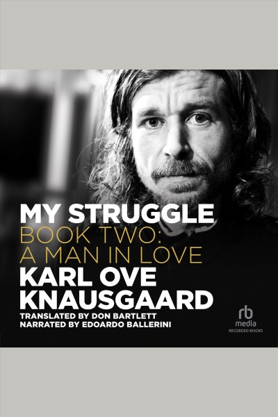 My struggle, book 2 [electronic resource]. Karl Ove Knausgaard.