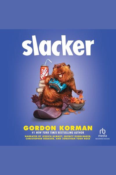 Slacker [electronic resource]. Gordon Korman.
