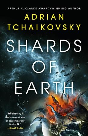 Shards of earth / Adrian Tchaikovsky.