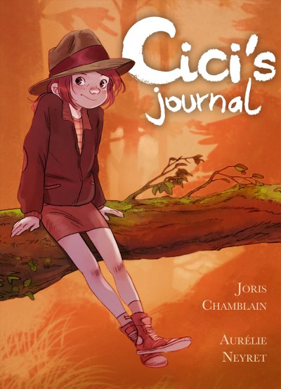 Cici's Journal / Joris Chamblain.