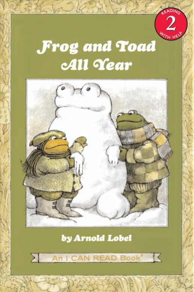 Frog and toad all year / by Arnold Lobel.