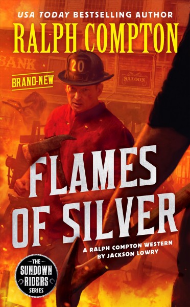 Flames of silver : a Ralph Compton western / by Jackson Lowry.