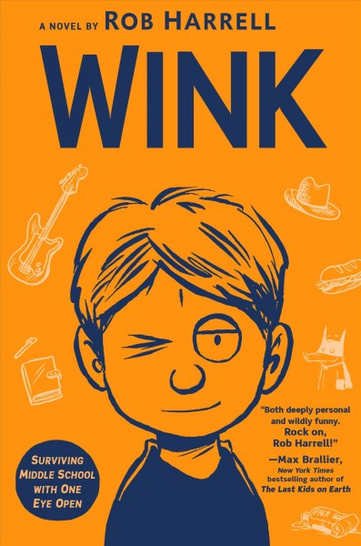 Wink / [written and illustrated by] Rob Harrell.