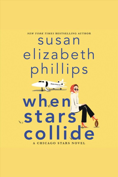 When stars collide / Susan Elizabeth Phillips.