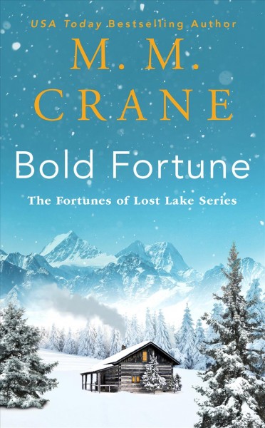 Bold Fortune / M.M. Crane.