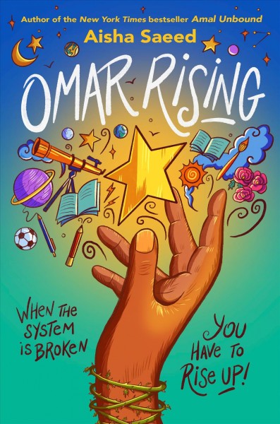 Omar rising / Aisha Saeed.