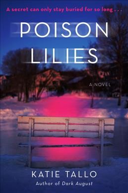Poison lilies : a novel / Katie Tallo.