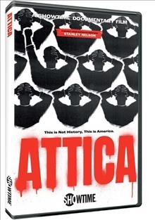 Attica [videorecording] / Showtime Documentary Films presents a Firelight Films production in association with Topic Studios ; a film by Stanley Nelson.