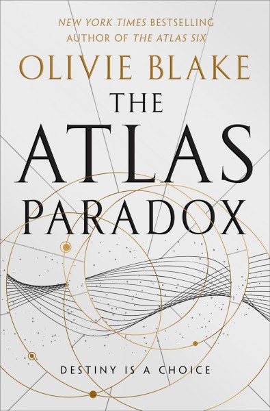The Atlas Paradox / Olivie Blake ; interior illustrations and endpaper art by Little Chmura.