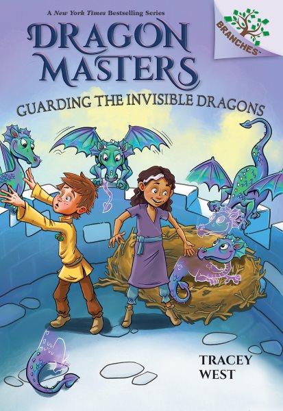 Guarding the invisible dragons / written by Tracey West ; illustrated by Matt Loveridge.