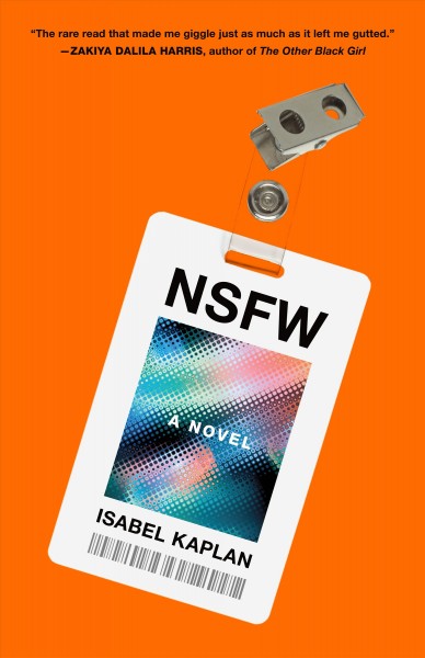 NSFW : a novel / Isabel Kaplan.