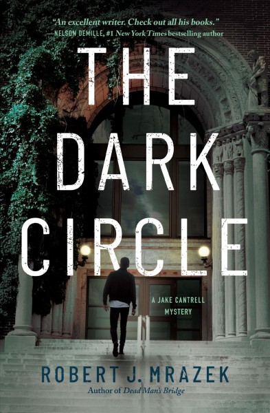 The dark circle / Robert J. Mrazek.
