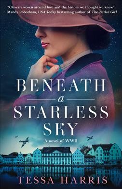 Beneath a starless sky / Tessa Harris.
