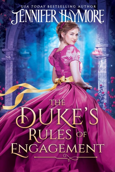 The duke's rules of engagement / USA Today bestselling author Jennifer Haymore.