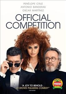 Official competition [videorecording] / IFC Films and The Mediapro Studio present ; with the support of RTVE Orange, TV3 in association with Protaganist Pictures ; directed by Mariano Cohn ; written by Mariano Cohn, Andres Duprat, Gaston Duprat.