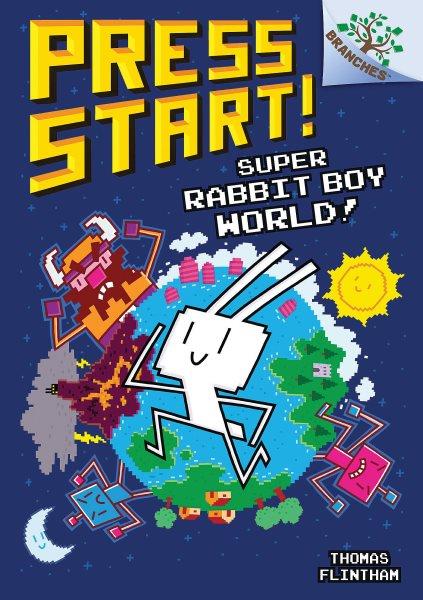 Super Rabbit boy world! / Thomas Flintham.