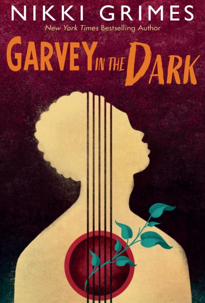 Garvey in the dark / Nikki Grimes.