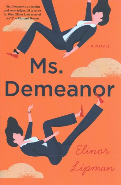 Ms. Demeanor / Elinor Lipman.