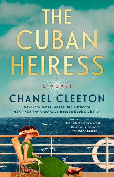 The Cuban heiress : a novel / Chanel Cleeton.
