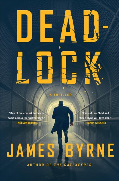 Deadlock : a thriller / James Byrne.