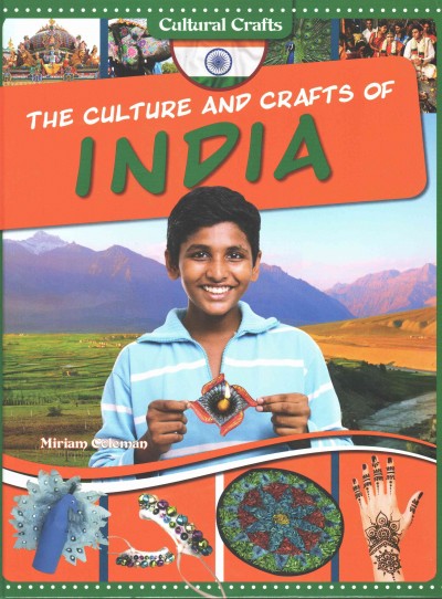 The culture and crafts of India / Miriam Coleman.