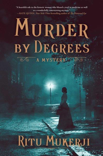 Murder by degrees : a mystery / Ritu Mukerji.
