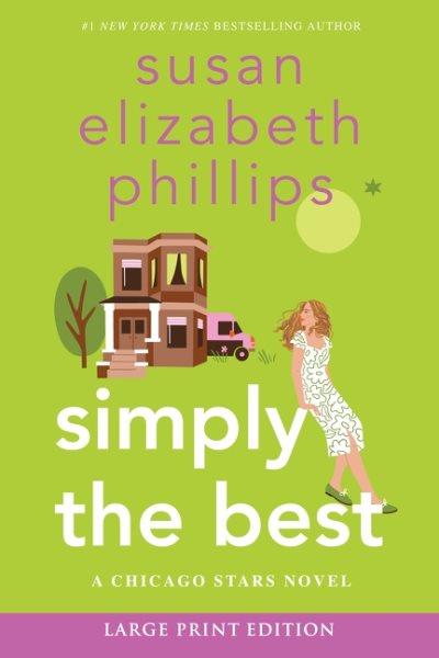 Simply the best [large print] / Susan Elizabeth Phillips.