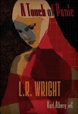A touch of panic / L.R. Wright.